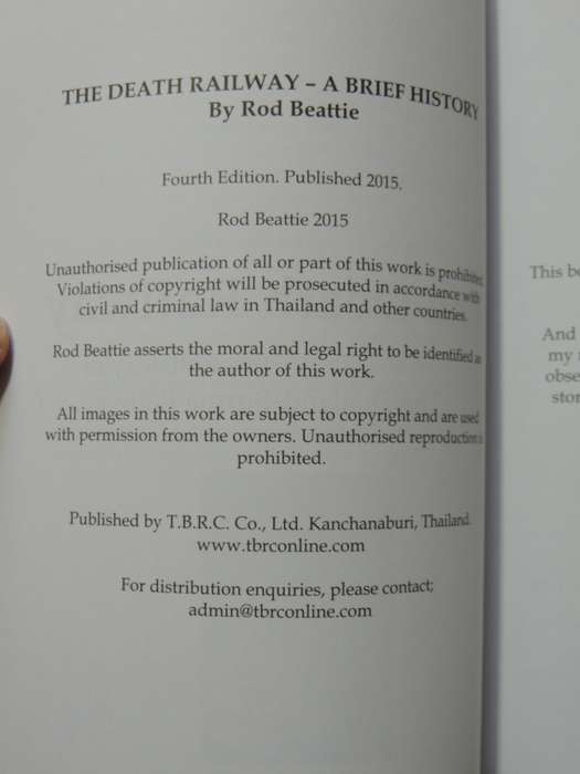 The Death Railway - A Brief History Of The Thailand-Burma Railway - Rod Beattie