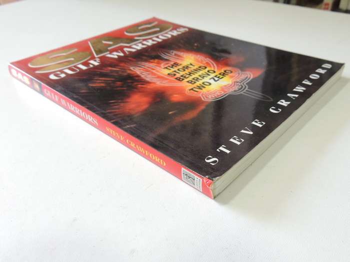 SAS Gulf Warriors - The Story Behind Bravo Two Zero - Steve Crawford