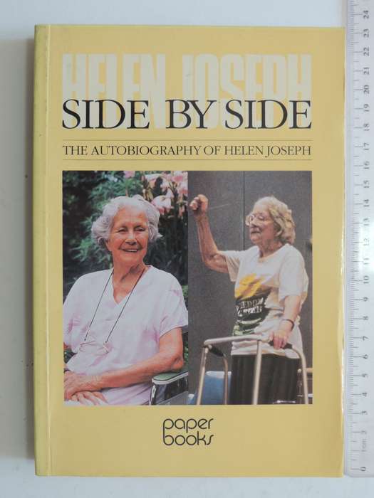 Side By Side - The Autobiography Of Helen Joseph - Helen Joseph