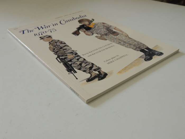 Osprey Men-At-Arms Series: The War In Cambodia 1970-75  Kenneth Conboy & Kenneth Bowra