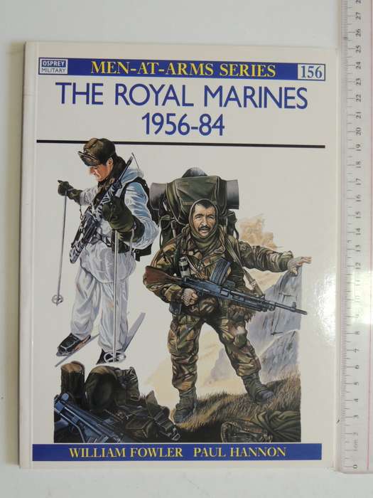 Osprey Men-At-Arms Series: The Royal Marines 1956-84  William Fowler