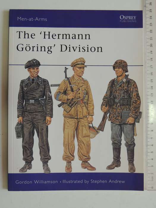 Osprey Men-At-Arms Series: The `Herman Goring` Division  Gordon Williamson