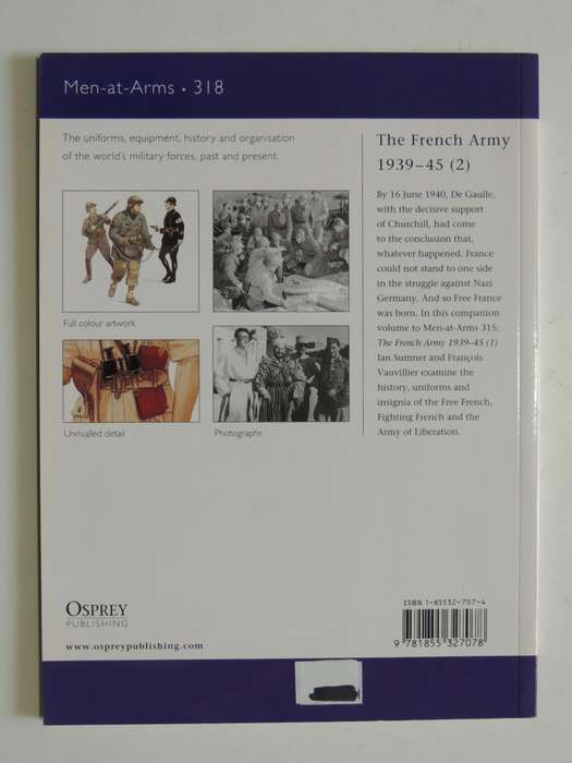 Osprey Men-At-Arms Series: The French Army 1939-45 (2) Ian Sumner & Francois Vauv