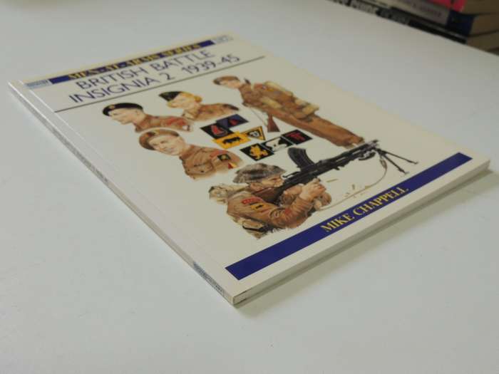 Osprey Men-At-Arms Series: British Battle Insignia 2 1939-45 Mike Chappell