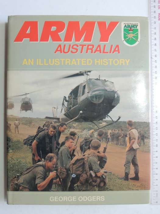 Army Australia - An Illustrated History - George Odgers