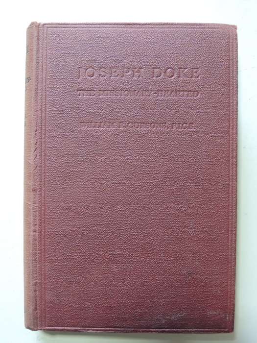 Joseph Doke - The Missionary Hearted- William E. Cursons