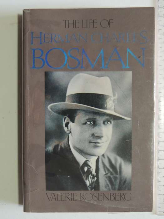 The Life Of Herman Charles Bosman - Valerie Rosenberg