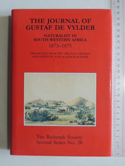 The Journal Of Gustaf De Vylder Naturalist In South-Western Africa 1873-1875 - Ione & Jalmar Rudner