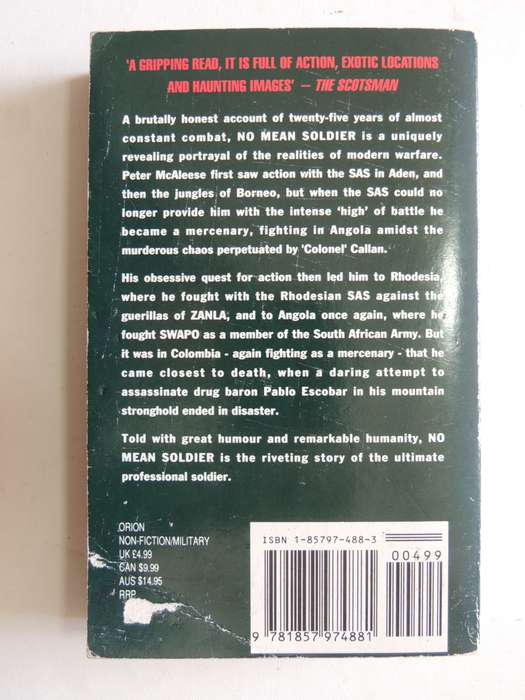 No Mean Soldier, Story Of The Ultimate Professional Soldier In The SAS &Other Forces  Peter McAleese