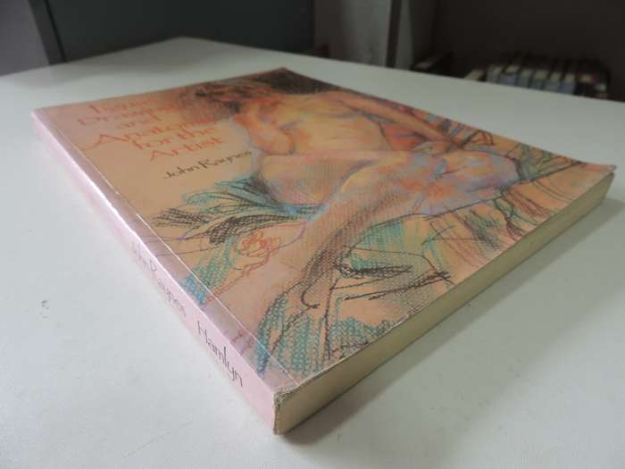 Figure Drawing And Anatomy For The Artist - John Raynes
