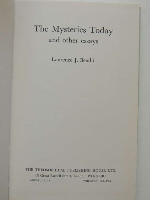 The Mysteries Today and Othe EssaysLJ Bendit