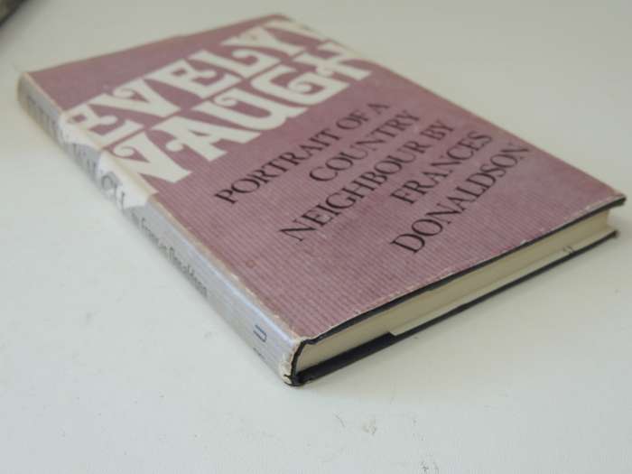 Evelyn Waugh, Portrait of a Country Neighbour by Frances Donaldson