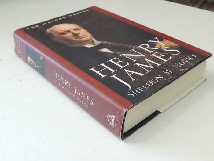 Henry James, TheMature Master - Sheldon M Novick