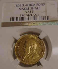 Z.A.R. Paul Kruger NGC graded SINGLE SHAFT 1892 (SS) Full Pond : NGC VF25