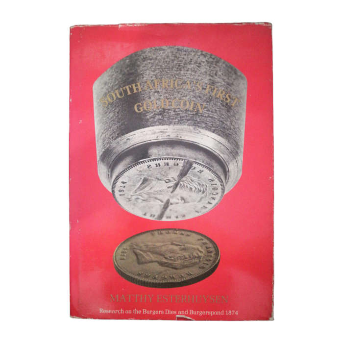 1976 South Africa`s First Gold Coin by Matthy Esterhuysen Hardcover w/ Dustjacket