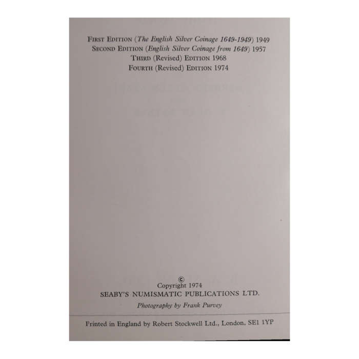1974 The English Silver Coinage From 1649 by H. A. Seaby and P. A. Rayner Hardcover w/ Dustjacket