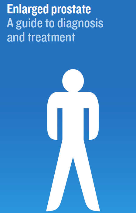 Enlarged PROSTATE- A Guide to diagnosis and Treatment