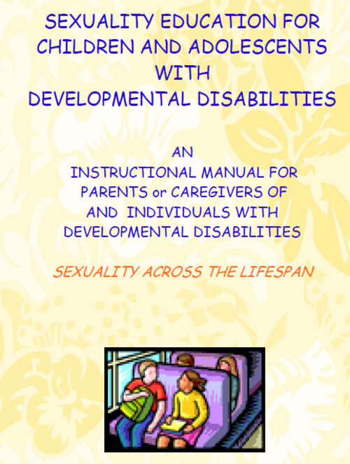 Sexuality Education for Children and Adolescents with Development Disabilities
