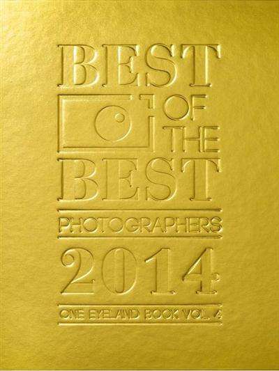 Best Of The Best Photographers 2014 - One Eyeland Book Volume 04EBOOK