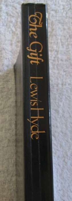 The Gift - Imagination and the Erotic Life of Property - Lewis Hyde