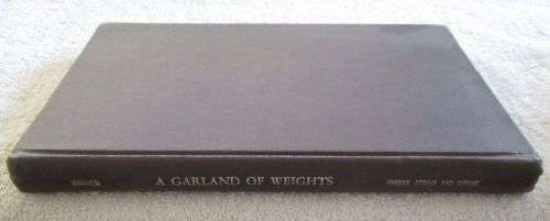 A Garland of Weights - Collecting Antique Glass Paperweights - Frank J. Manheim