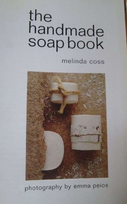 The Handmade Soap Book - Melinda Coss