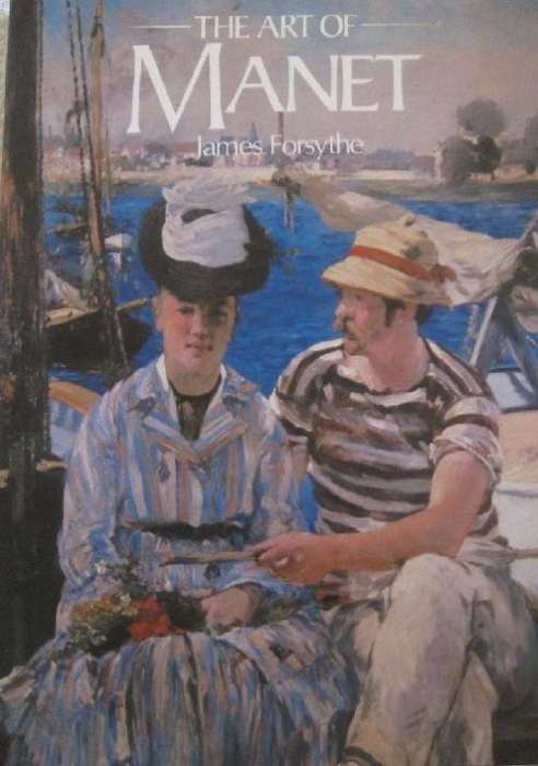 The Art of Manet - James Forsythe - Hardcover - 80 pages