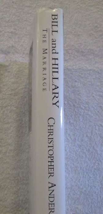 Bill and Hillary - The Marriage - Christopher Andersen - 340 pages