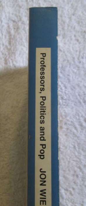 Professors, Politics and Pop - Jon Wiener - Softcover - 366 pages
