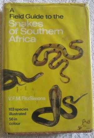 A Field Guide to the Snakes of Southern Africa - V.F.M. FitzSimons - 1972