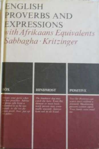 English Proverbs and Expressions with Afrikaans Equivalents - Sabbagha - Kritzinger