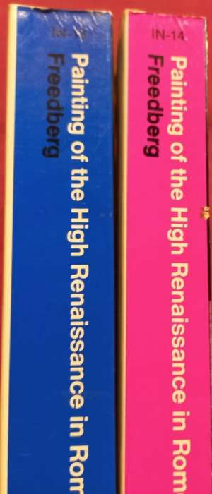 Painting of the High Renaissance (2 Book Set) in Rome and Florence - S. J. Freedberg - Softcover