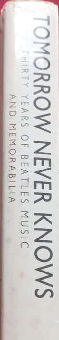 Tomorrow Never Knows - 30 Years of Beatles Music - Geoffrey Giuliano - Hardcover - 256 pages