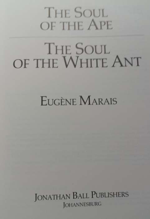 The Soul of the Ape, The Soul of the White Ant - Eugene Marais - Hardcover - 140 Pages