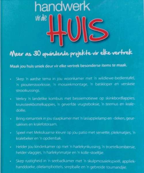 Handwerk Vir Die Huis - Annine van Reenen - Softcover - 135 Pages