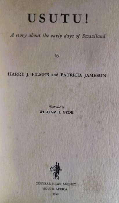 Usutu! - Harry Filmer and Patricia Jameson - Hardcover - 144 Pages