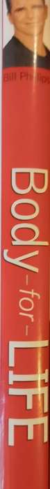 Body For Life - 12 Weeks To Mental and Physical Strength - Bill Phillips - Hardcover - 201 pages