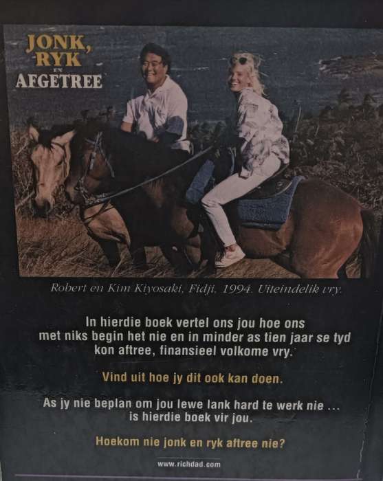 Jonk, Ryk en Afgetree & Ryk Pa Arm Pa - Robert T Kiyosaki - 2 softcovers - 471 & 277 pages