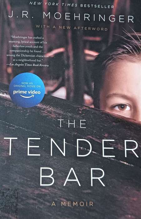The Tender Bar - J.R. Moehringer - Softcover - 420 pages