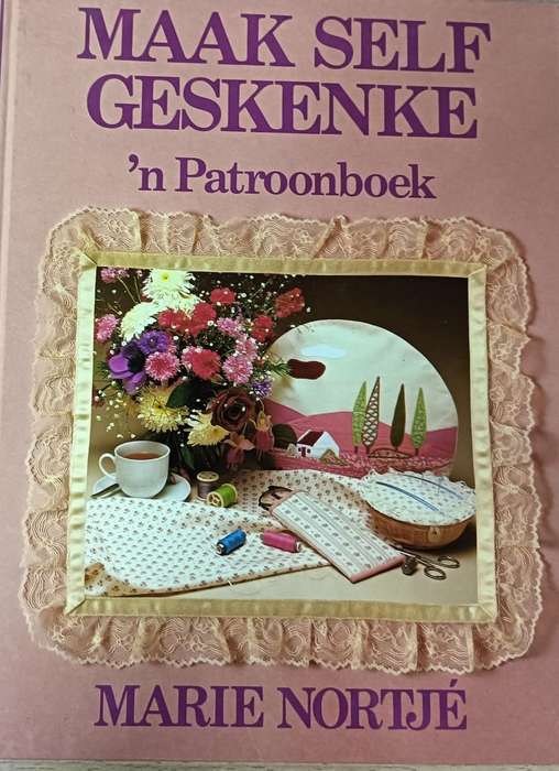 Maaak Self Geskenke - Marie Norje - Hardcover - 124 pages