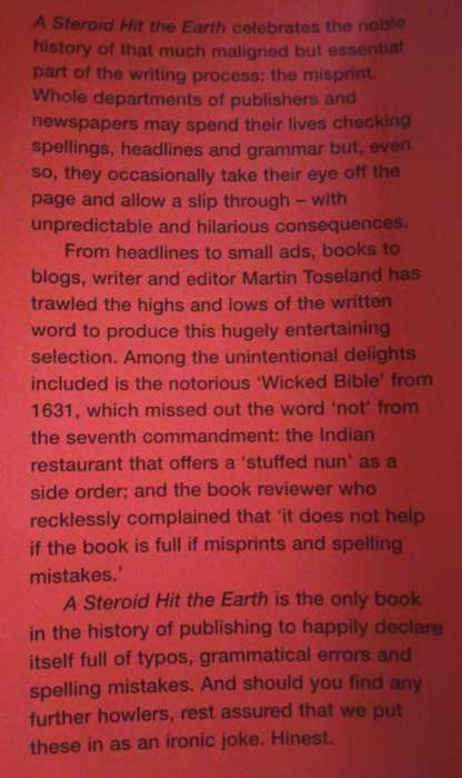 A Steroid Hit the Earth - A Celebration of Misprints, Typos and other Howlers - Martin Toseland