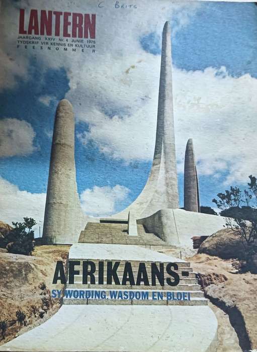 Lantern Jaargang XX1V no 4 Junie 1975 - Afrikaans - Sy Wording, Wasdom en Bloei