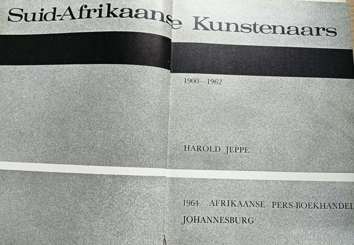 Suid-Afrikaanse Kunstenaars 1960-1962 - Harold Jeppe - Hardcover - 176 pages