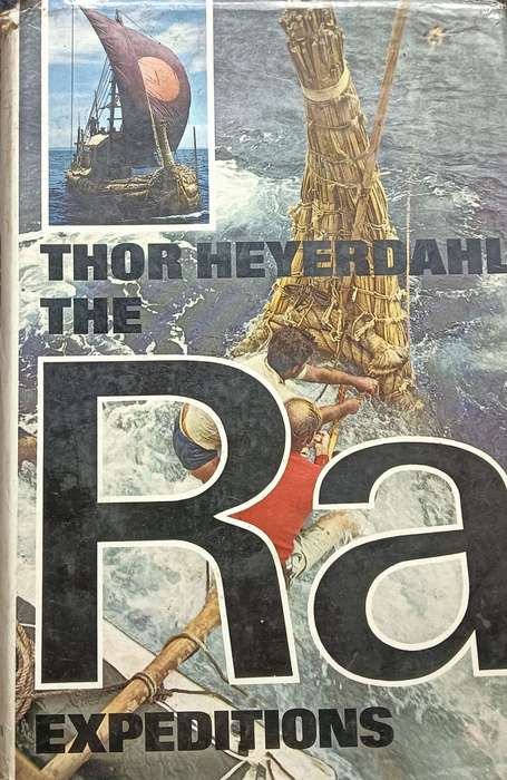 The Ra Expeditions - Thor Heyerdayl - Hardcover - 334 pages