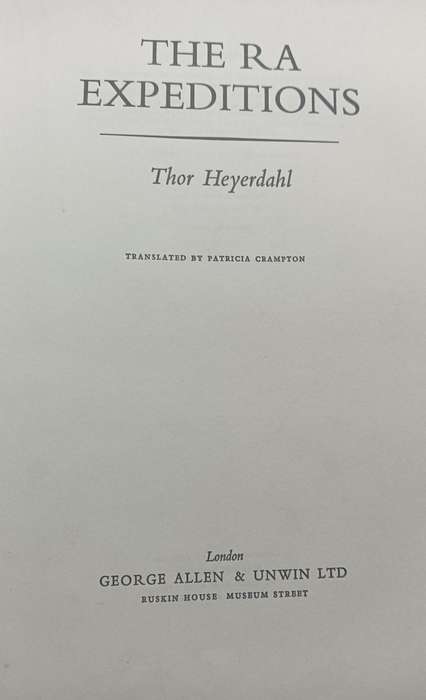 The Ra Expeditions - Thor Heyerdayl - Hardcover - 334 pages