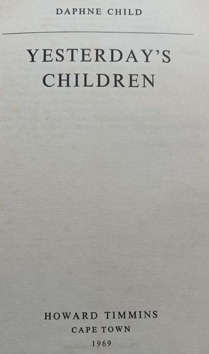 Yesterday`s Children - Daphne Child - Hardcover - 222 pages