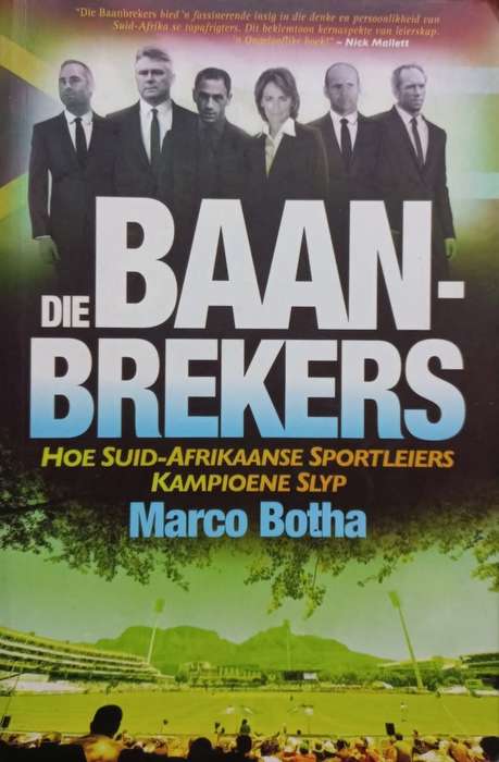 Die Baanbrekers - Marco Botha - Softcover - 285 pages