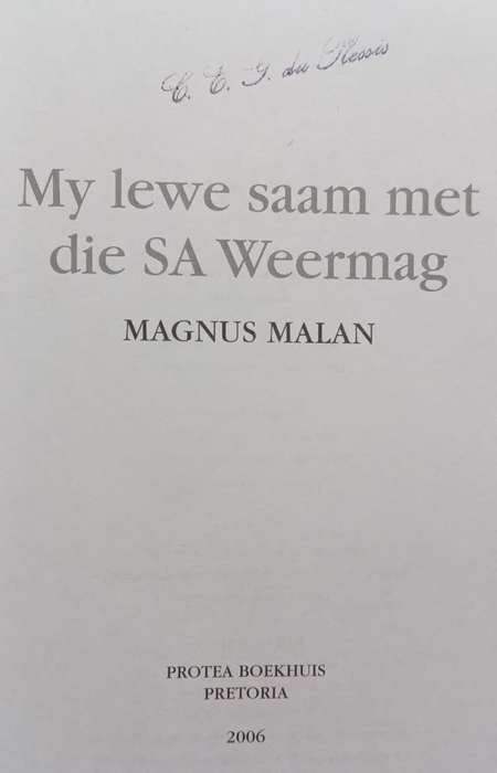 My Lewe Saam Met Die SA Weermag - Magnus Malan - Hardcover - 518 pages