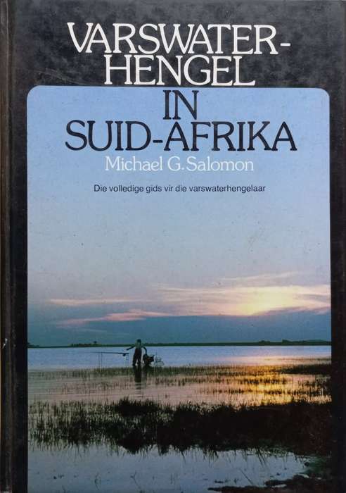 Varswaterhengel in Suid-Afrika - Michael G. Salomon - Hardcover - 156 pages