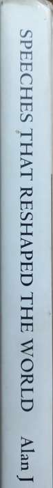 Speeches That Reshaped the World - Alan J Whiticker - Hardcover - 343 pages